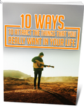 10 Ways to Attract the Things That You Really Want in Your Life