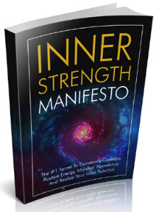 Inner Strength Manifesto: Tap Into Your Resilience & Transform Your Mindset