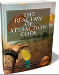 The Real Law of Attraction Code: Learn to Attract Wealth, Health & Happiness
